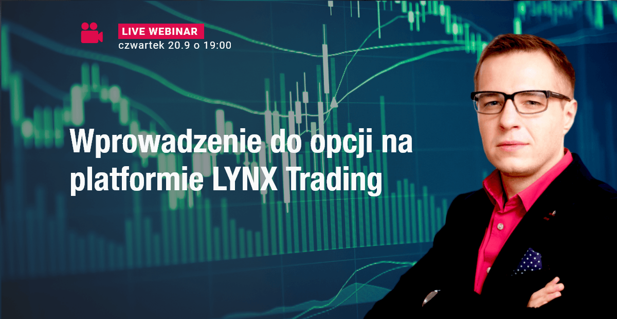 Wprowadzenie do opcji na platformie LYNX Trading