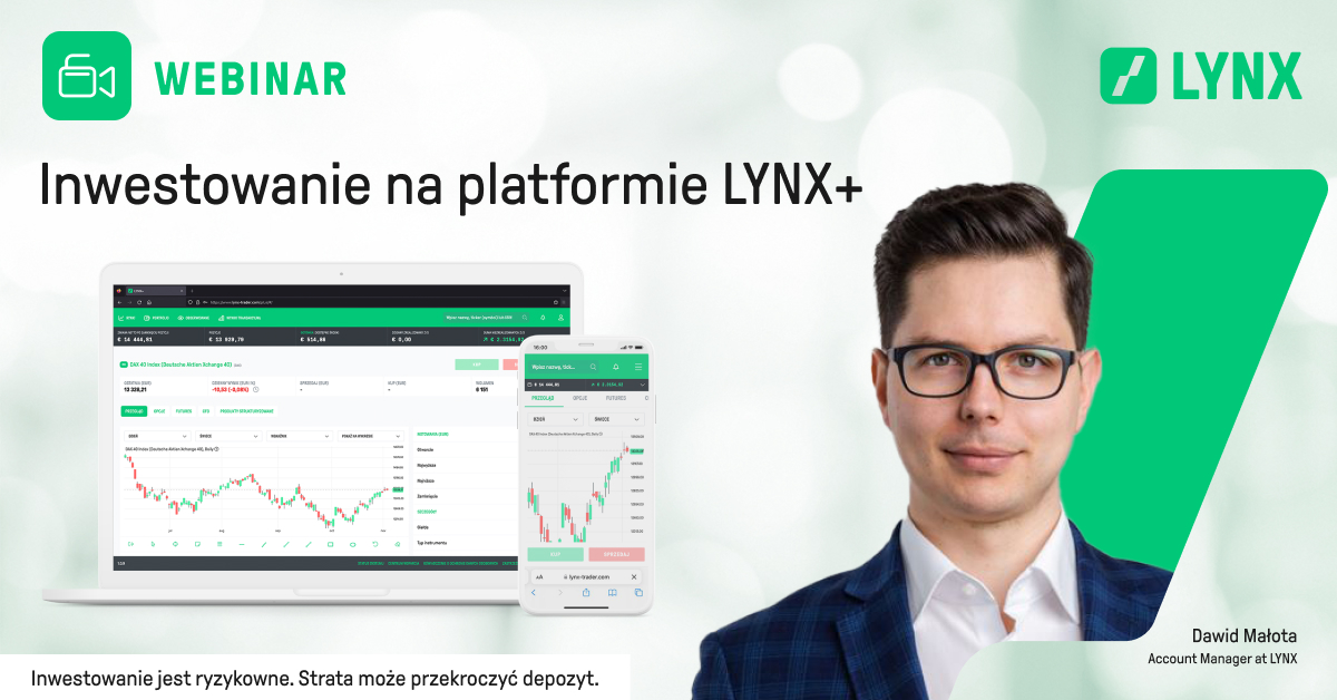 Inwestowanie na platformie LYNX+